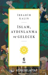 İslam, Aydınlanma ve Gelecek