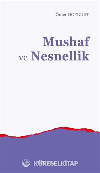Mushaf ve Nesnellik
