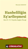 Hanbelîliğin Eş'arîleşmesi