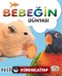 Bebeğin Dünyası Evcil Hayvanlar