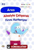 Fil Ares Ailesiyle Çalışarak Fırını Kurtarıyor