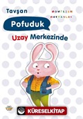 Tavşan Pofuduk Uzay Merkezinde