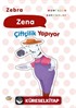 Zebra Zena Çiftçilik Yapıyor