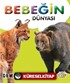 Bebeğin Dünyası Ormanda