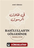 Rasûlullah'ın Gölgesinde