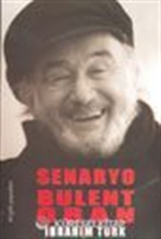 Senaryo - Bülent Oran