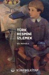 Türk Resmi̇ni̇ İzlemek