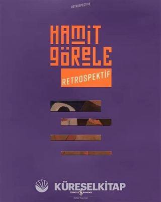 Hamit Görele - Retrospektif