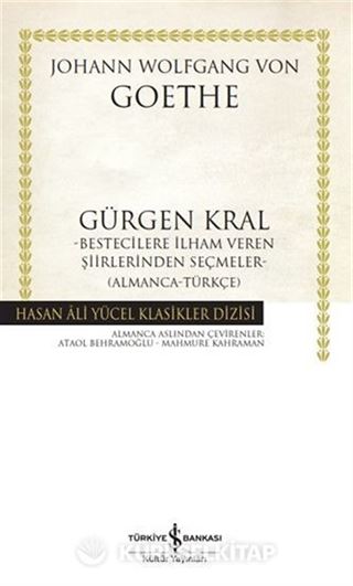 Gürgen Kral Bestecilere İlham Veren Şiirlerinden Seçmeler- Almanca-Türkçe)