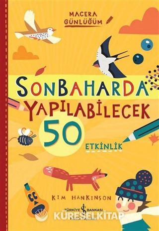Sonbaharda Yapılabilecek 50 Etkinlik - Macera Günlüğüm