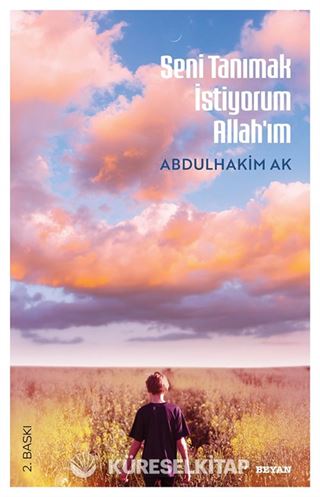 Seni Tanımak İstiyorum Allah'ım