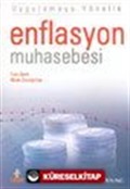 Uygulamaya Yönelik Enflasyon Muhasebesi