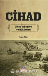Cihad Cihad'ın Fazileti ve Hükümleri
