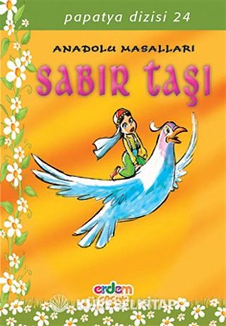 Sabır Taşı//Papatya Dizisi 24