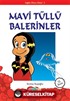 Mavi Tüllü Balerinler/Sağlık Olsun Dizisi 3