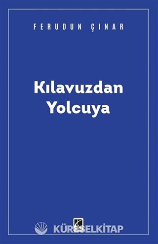 Kılavuzdan Yolcuya