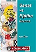 Sanat ve Eğitim Üzerine/Kültür Dizisi