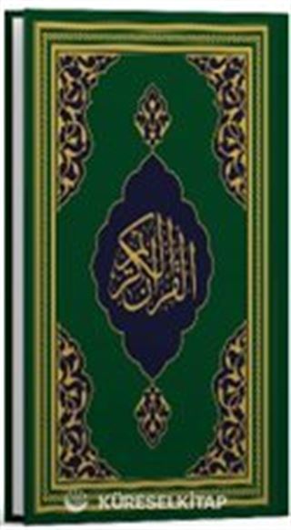 Kur'an-ı Kerîm (Fazilet Hattı-Orta Boy-Mıklepsiz-Yeşil)
