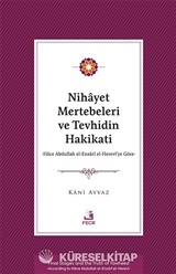 Nihayet Mertebeleri ve Tevhidin Hakikati