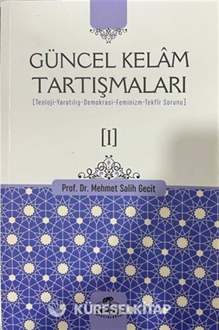 Güncel Kelam Tartışmaları 1