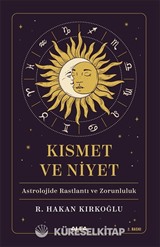 Kısmet ve Niyet