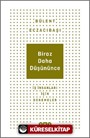 Biraz Daha Düşününce