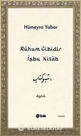 Rûhum Gibidir İşbu Kitab