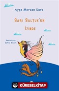 Sarı Saltuk'un İzinde