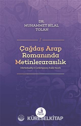 Çağdaş Arap Romanında Metinlerarasılık