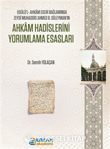 Ahkam Hadislerini Yorumlama Esasları