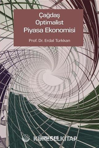 Çağdaş Optimalist Piyasa Ekonomisi