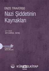 Nazi Şiddetinin Kaynakları