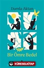 Bir Ömre Bedel