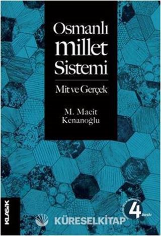 Osmanlı Millet Sistemi : Mit ve Gerçek