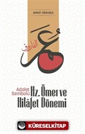 Adalet Sembolü Hz.Ömer ve Hilafet Dönemi