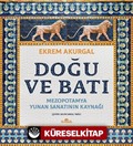 Doğu ve Batı (Ciltli)