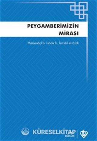 Peygamberimizin Mirası Teriketün Nebi