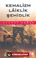 Kemalizm Laiklik Şehidlik