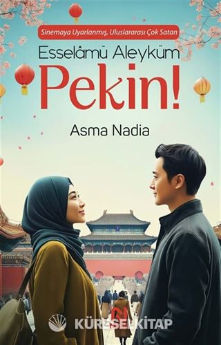 Esselamü Aleyküm Pekin!
