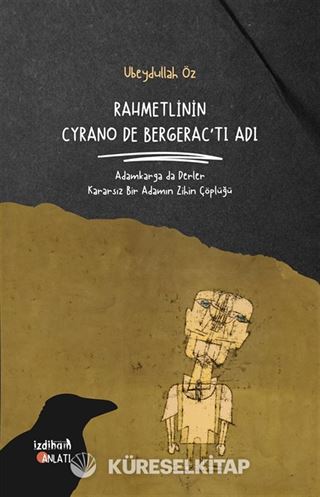 Rahmetlinin Cyrano De Bergerac'tı Adı
