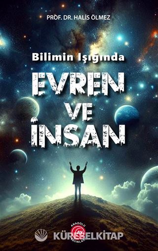 Bilimin Işığında Evren ve İnsan