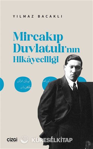 Mircakıp Duvlatulı'nın Hikayeciliği