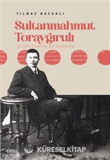 Sultanmahmut Torayğırulı Şiiri Üzerine Bir İnceleme