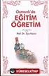 Osmanlı'da Eğitim Öğretim
