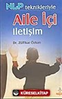 Nlp Teknikleriyle Aile İçi İletişim