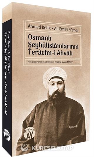 Osmanlı Şeyhülislamlarının Teracim-i Ahvali