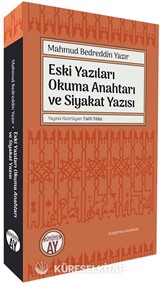 Eski Yazıları Okuma Anahtarı ve Siyakat Yazısı