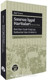 Sınırsız İşgal Haritaları (Birinci Kitap)