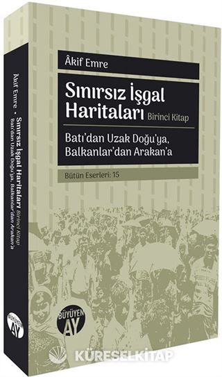 Sınırsız İşgal Haritaları (Birinci Kitap)