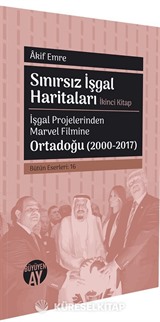 Sınırsız İşgal Haritaları (İkinci Kitap)